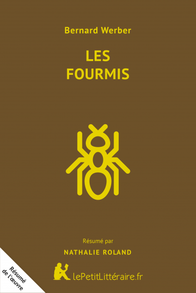 Résumé du livre :  Les Fourmis